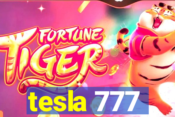 tesla 777